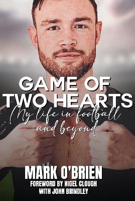 Game of two hearts : my life in football and beyond summary image