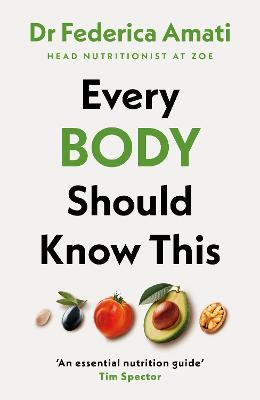 Every body should know this : the science of eating for a lifetime of health summary image