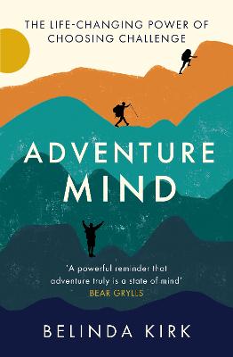 Adventure mind : transform your wellbeing by choosing challenge summary image