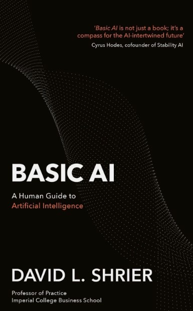Basic AI : a human guide to artificial intelligence summary image