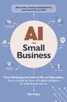 AI for small business : from marketing and sales to HR and operations summary image