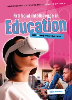 Artificial intelligence in education : will AI help us or hurt us? summary image